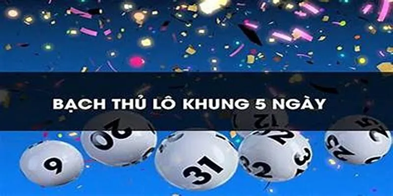 bach-thu-lo-khung-5-ngay-1